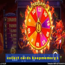 collect cards keepmemorys